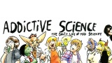 Картинка комикс Захватывающая наука [Addictive Science]