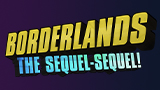 Картинка комикс Borderlands: The Sequel-Sequel!