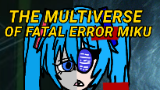 Картинка комикс The Multiverse of Fatal Error Miku