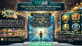 Картинка комикс Slot Game VK88 2026 - Nổ Hũ Jackpot Hàng Tỷ Đồng