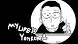 Картинка комикс My life is Yonkoma