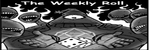 The Weekly Roll