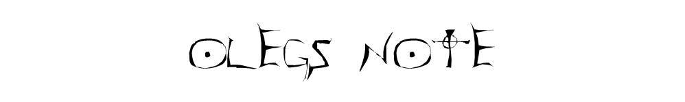 Olegs Note