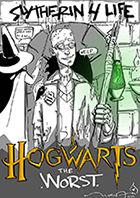 Hogwarts : The Worst