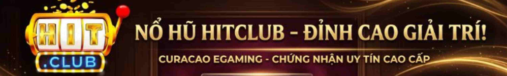 Nổ Hũ Hitclub – Rinh Giải Jackpot Tiền Tỷ Trong Những Vòng Quay