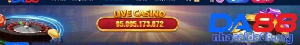 Live Casino DA88 - Thánh Địa Sòng Bạc Trực Tuyến Đỉnh Cao