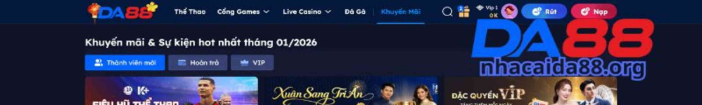 Khuyến Mãi DA88 - Bùng Nổ Ưu Đãi Tăng Nguồn Vốn Khủng 2026