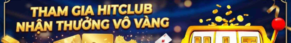 Giftcode Hitclub - Tổng Hợp Mã Code Bắn Cá Mới Nhất 2026