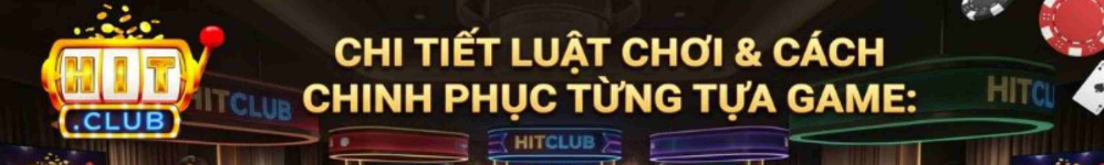 Live Casino Hitclub - Sòng Bạc Trực Tuyến Đẳng Cấp Thượng Lưu 2026