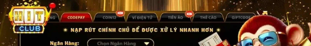 Hướng Dẫn Nạp Tiền Hitclub - Quy Trình Cập Nhật Vốn Siêu Tốc 2026