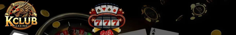Live Casino Kclub 2026 - Sảnh Giải Trí Sòng Bài 4K Đỉnh Cao