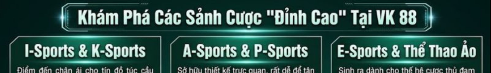 Thể Thao VK88 2026 - Bảng Kèo Bóng Đá Real-Time 1 Ăn Cao