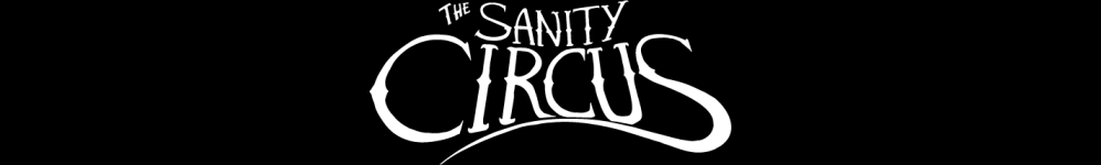 The sanity circus